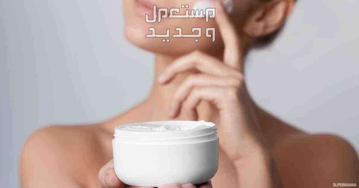 أفضل كريم ليلي للعناية بالبشرة لعام 2023 في الأردن طريقة وضع الكريم على البشرة