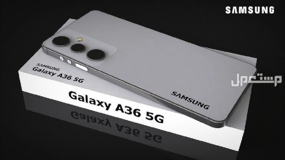 مواصفات وسعر هاتف Galaxy A36 مواصفات هاتف Galaxy A36