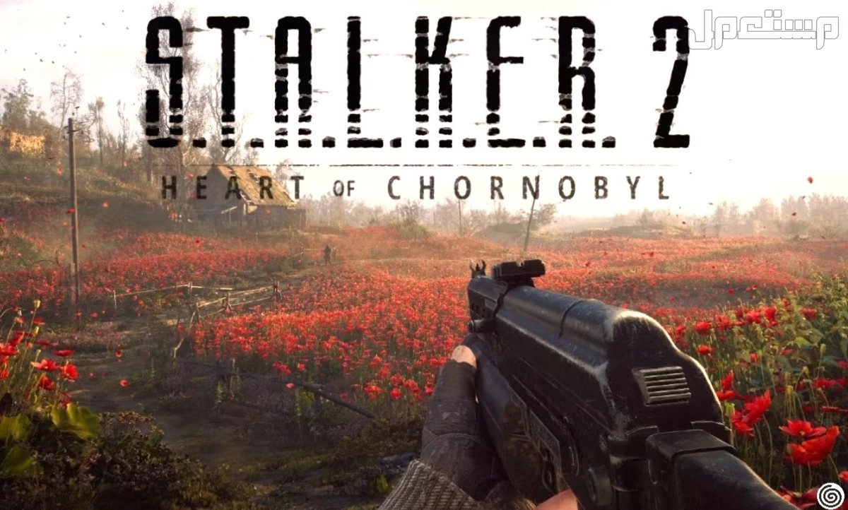 مراجعة لعبة Stalker 2: Heart of Chornobyl في السعودية أفضل ألعاب التصويب Stalker 2