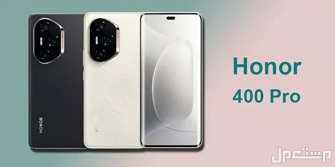 أفضل هاتف في بداية الفئة المتوسطة خلال 2026 بالأسعار والمواصفات Honor 400 Pro أفضل هاتف فئة متوسطة 2026