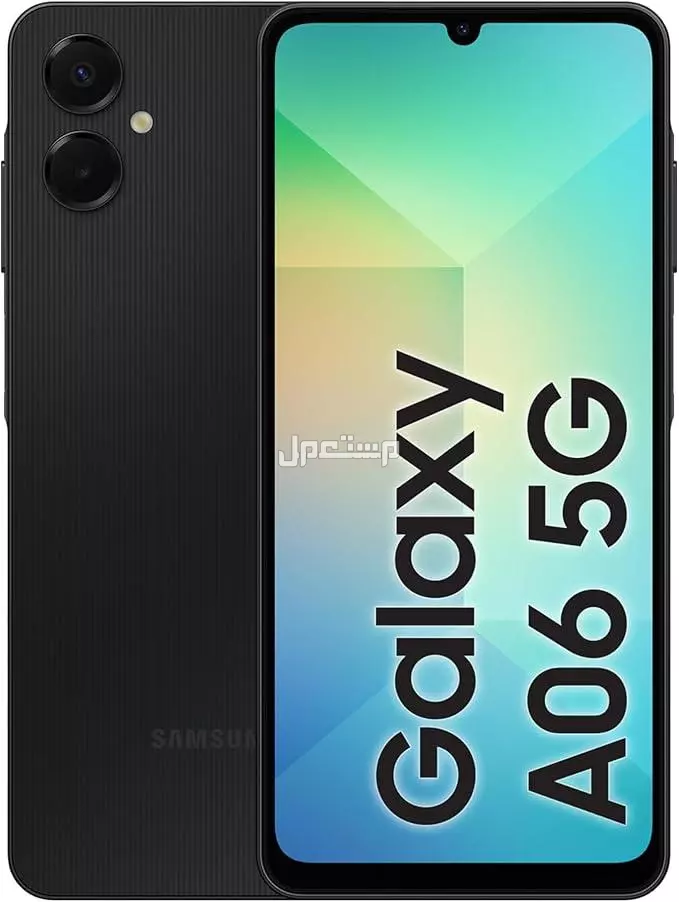جميع هواتف سامسونج الفئة الاقتصادية 2026 بالأسعار هواتف سامسونج الفئة الاقتصادية Galaxy A06